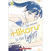 『hikaru〜』 Hikaru in the Light! (Volume 2): Matsuda, Mai: 9781546141013
